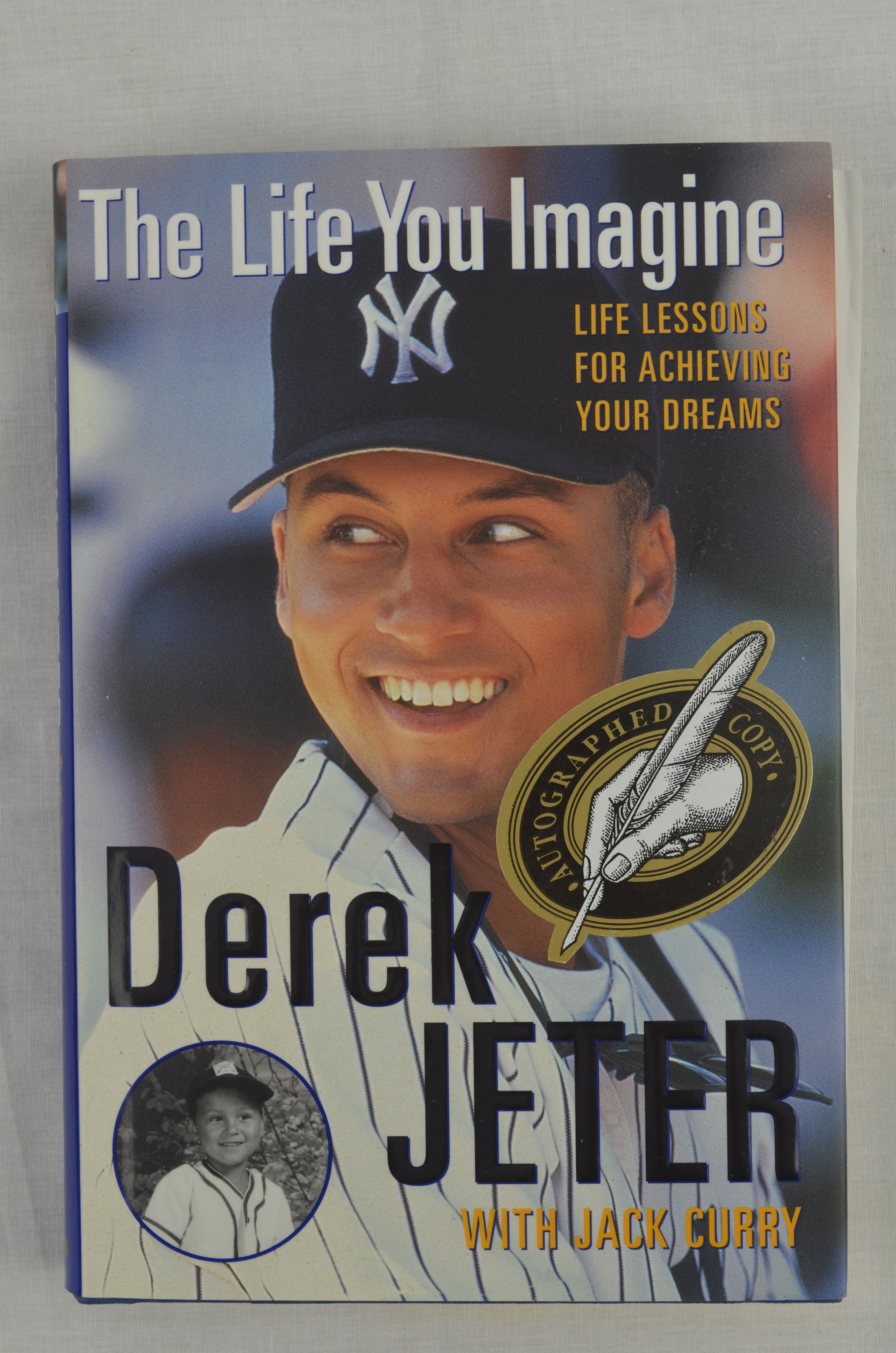 Lot Detail Derek Jeter Signed Copy of the Book &quot;The Life You Imagine&quot;