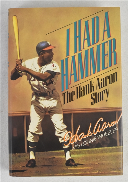 Hank Aaron Autographed Hard Cover Copy of "I Had A Hammer" Book