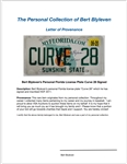 Bert Blyleven Personal Florida License Plate Curve 28 Signed w/Blyleven Signed Letter of Provenance