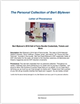Bert Blyleven 2018 Hall of Fame Bundle Credentials, Tickets and More w/Blyleven Signed Letter of Provenance