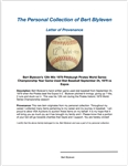 Bert Blyleven 12th Win 1979 Pittsburgh Pirates World Series Championship Year Game Used Stat Baseball September 24, 1979 vs Expos w/Blyleven Signed Letter of Provenance
