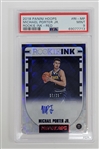Michael Porter Jr. 2018 Panini Hoops Rookie Ink - Red Rookie Card LE #7/25 PSA 9