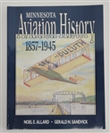 Minnesota Aviation History 1857-1945 Book Signed by Author Noel Allard
